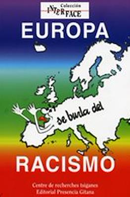 Europa Pfeift Auf Den Rassismus