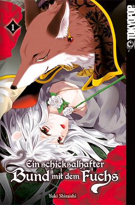 Ein schicksalhafter Bund mit dem Fuchs