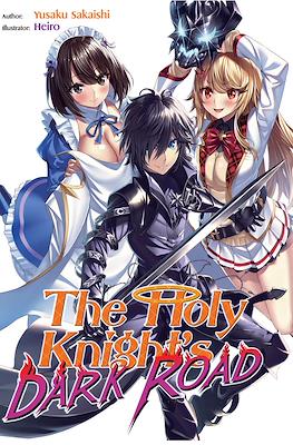 The Holy Knight’s Dark Road