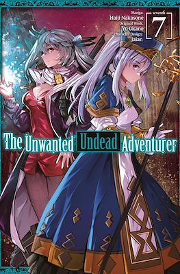 The Unwanted Undead Adventurer #7