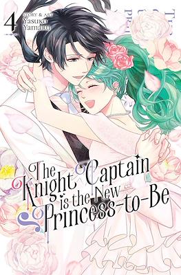 The Knight Captain is the New Princess-to-Be #4
