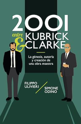 2001 Entre Kubrick & Clarke (Cartoné 184 pp)