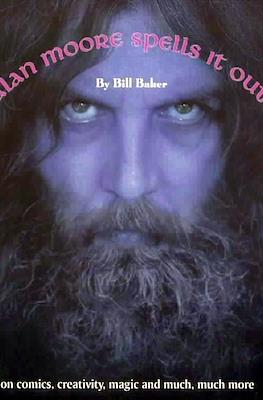 Alan Moore Spells It Out