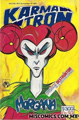 Karmatrón y Los Transformables (1986-1991) #90