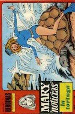 Mary "Noticias" / Heroínas (1962-1971) #484