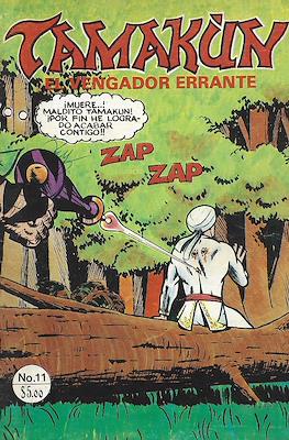Tamakún: El Vengador Errante (Grapa 36 pp) #11