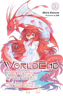 WorldEnd: What Do You Do at the End of the World? Are You Busy? Will You Save Us? #5