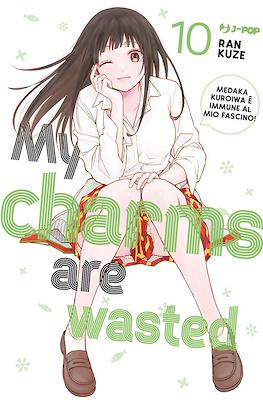 My Charms are Wasted #10