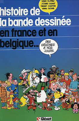 Histoire de la bande dessinée en France et en Belgique... des origines à nos jours