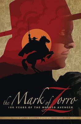 The Mark Of Zorro - 100 Years Of The Masked Avenger
