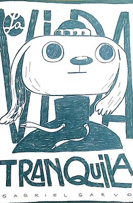 La vida tranquila