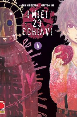 I miei 23 schiavi #4