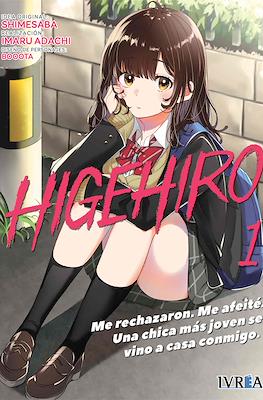 HigeHiro - Me rechazaron. Me afeité. Una chica más joven se vino a casa conmigo (Rústica) #1