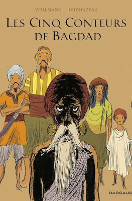 Les Cinq Conteurs De Bagdad