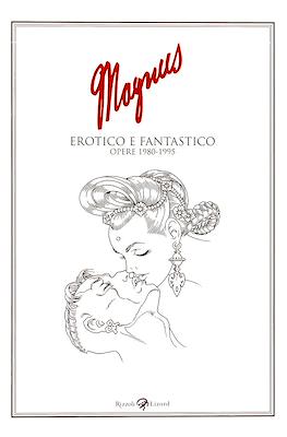 Erotico e fantastico: Opere 1980-1995