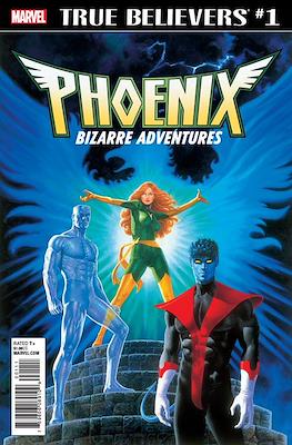 True Believers: Phoenix Bizarre Adventures