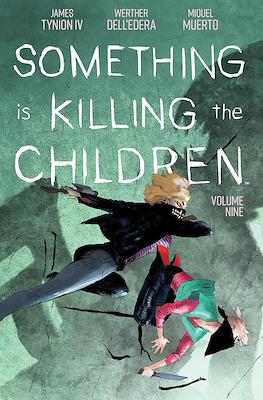 Something Is Killing The Children (Softcover 128-144 pp) #9