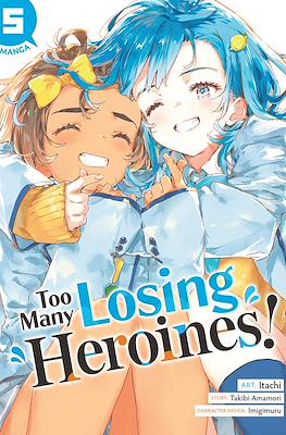 Too Many Losing Heroines! #5