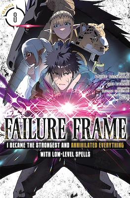 Failure Frame: I Became the Strongest and Annihilated Everything With Low-Level Spells (Digital) #8