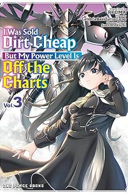 I Was Sold Dirt Cheap, But My Power Level Is Off the Charts (Softcover) #3