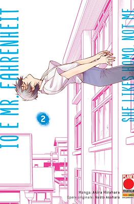 Io e Mr. Fahrenheit: She Likes Homo, Not Me #2