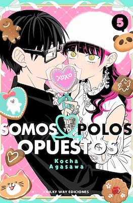 Tú y yo somos polos opuestos (Rústica) #5