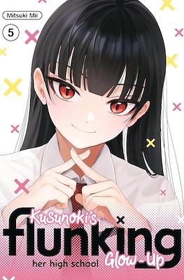Kusunoki's Flunking Her High School Glow-Up #5