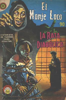 El Monje Loco #90