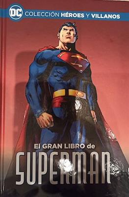 El gran libro de Superman Colección Héroes y Villanos