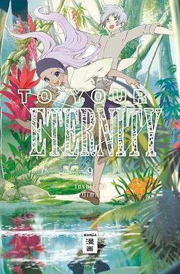 To Your Eternity #9