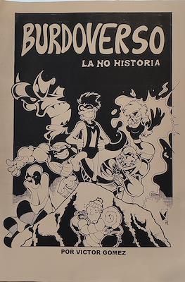 Burdoverso, La no historia