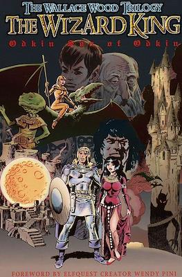 The Wallace Wood Trilogy: The Wizard King #2