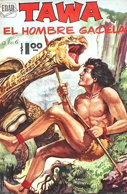 Tawa, El Hombre Gacela #6