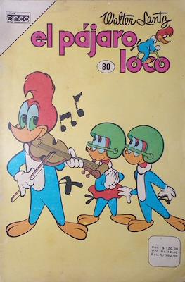 El pájaro loco #80