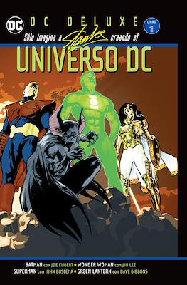 Sólo imagina a Stan Lee creando el Universo DC . DC Deluxe