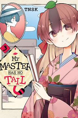 My Master Has No Tail #3