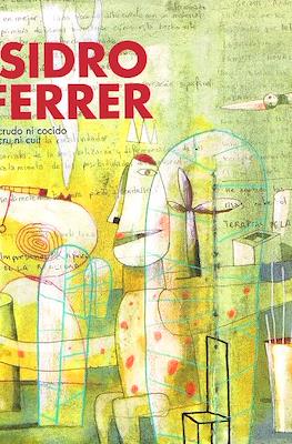 Isidro Ferrer: Ni crudo ni cocido