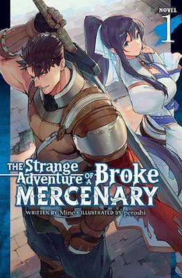The Strange Adventure of a Broke Mercenary