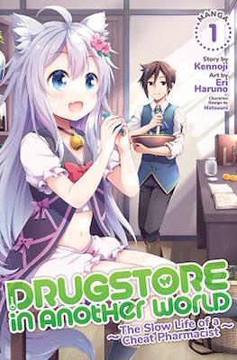 Drugstore in Another World: The Slow Life of a Cheat Pharmacist (Digital) #1