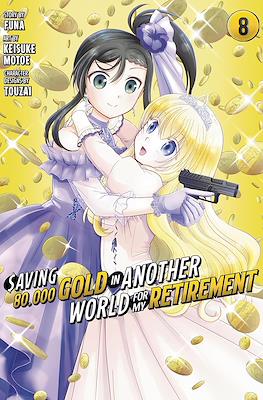 Saving 80,000 Gold in Another World for my Retirement #8