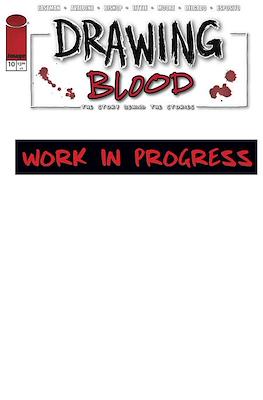 Drawing Blood. The Story Behind Story #10