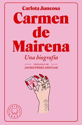 Carmen de Mairena: una biografía (Cartoné 224 pp)