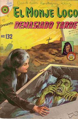 El Monje Loco #132