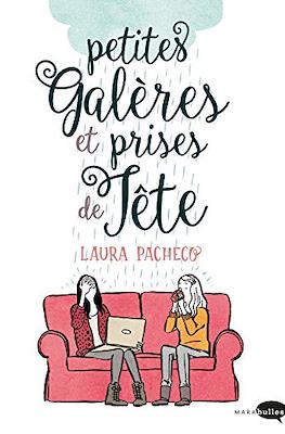 Petites Galères et prises de Tête