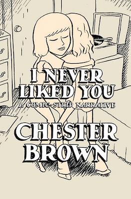 I Never Liked You: A Comic-Strip Narrative