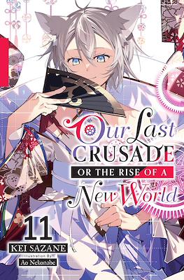 Our Last Crusade or the Rise of a New World #11