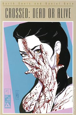 Crossed Dead or Alive (Variant Cover) #1.1