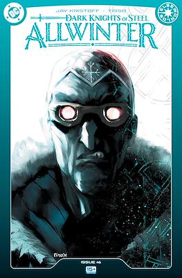Dark Knights of Steel: Allwinter (2024) (Comic Book 40 pp) #6