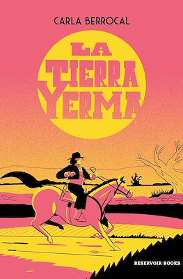 La Tierra Yerma (Rústica 192 pp)