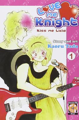 Love me Knight. Kiss me Licia